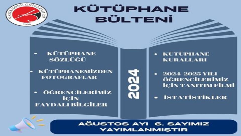 Kastamonu Üniversitesi Kütüphane Bülteni Sayı 6 Ağustos 2024